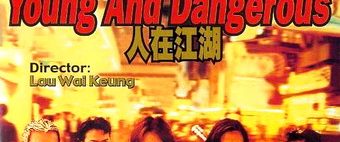 Young and Dangerous background