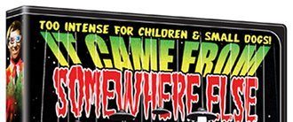 It Came from Somewhere Else background