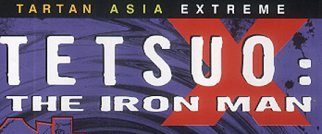 Tetsuo: The Iron Man background