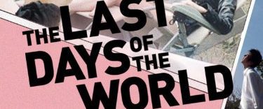 The Last Days of the World background
