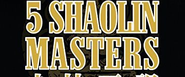 Five Shaolin Masters background