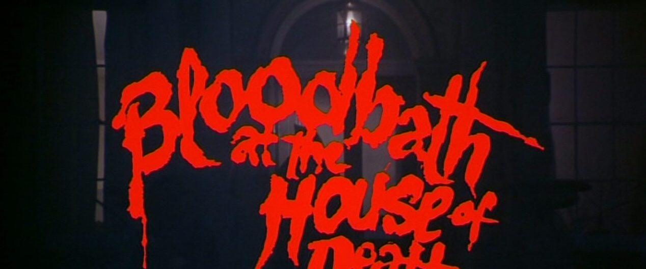 Bloodbath at the House of Death background