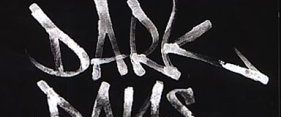 Dark Days background
