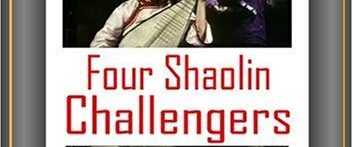 The Four Shaolin Challengers background