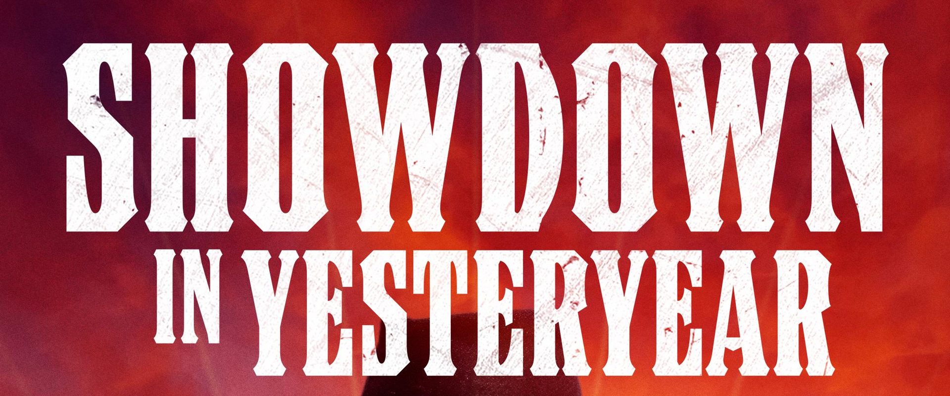 Showdown in Yesteryear background