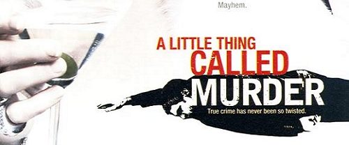 A Little Thing Called Murder background