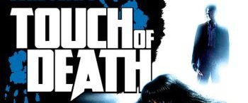 Touch of Death background