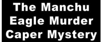 The Manchu Eagle Murder Caper Mystery background