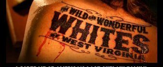 The Wild and Wonderful Whites of West Virginia background
