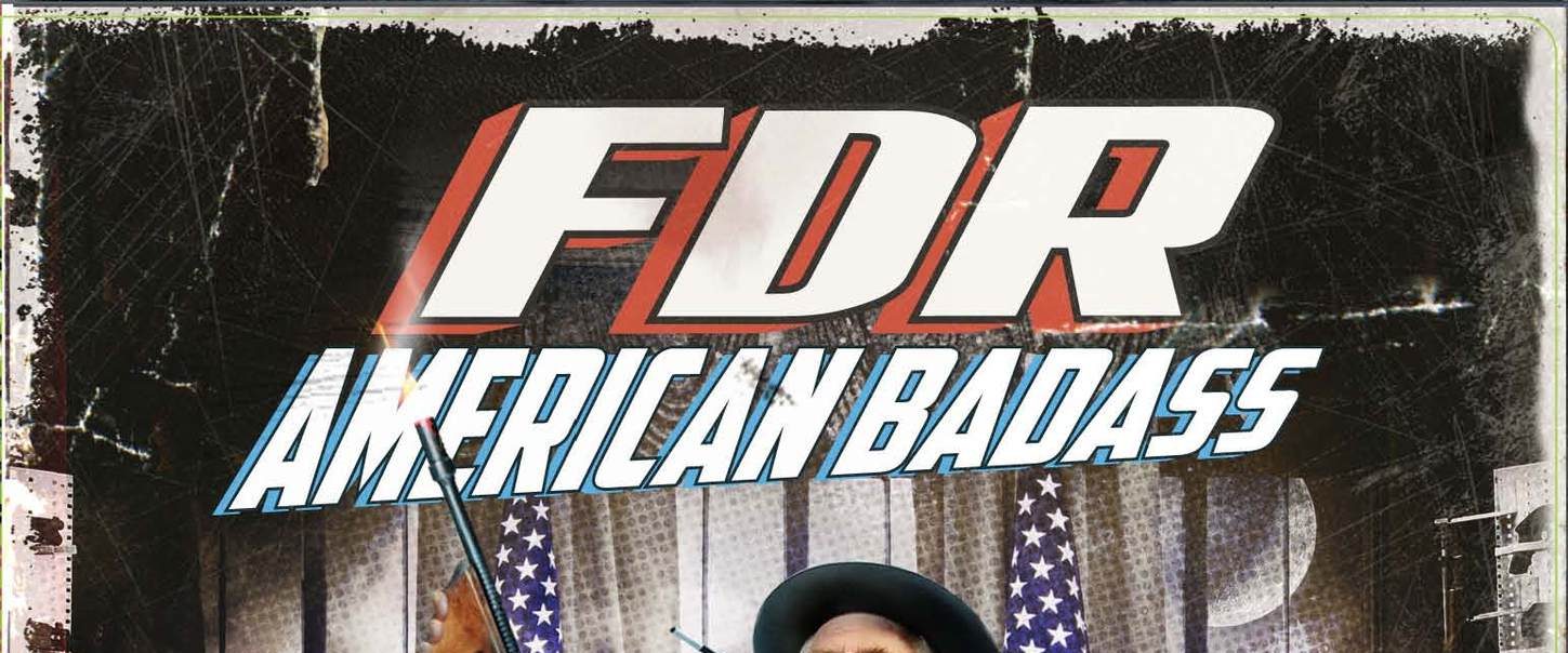 FDR: American Badass! background