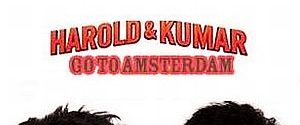 Harold & Kumar Go to Amsterdam background