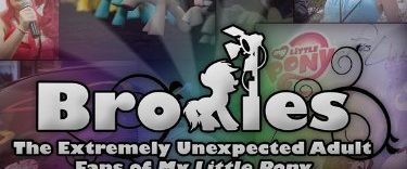 Bronies: The Extremely Unexpected Adult Fans of My Little Pony background