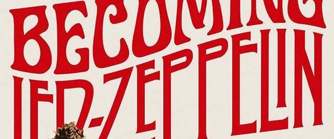 Becoming Led Zeppelin background