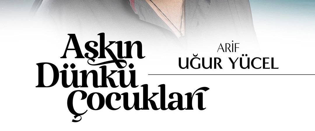 Aşkın Dünkü Çocukları background