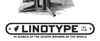 Linotype: The Film background
