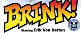 Brink! background