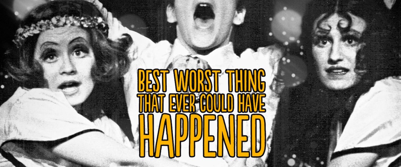 Best Worst Thing That Ever Could Have Happened... background