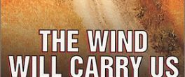 The Wind Will Carry Us background
