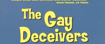 The Gay Deceivers background