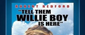 Tell Them Willie Boy Is Here background