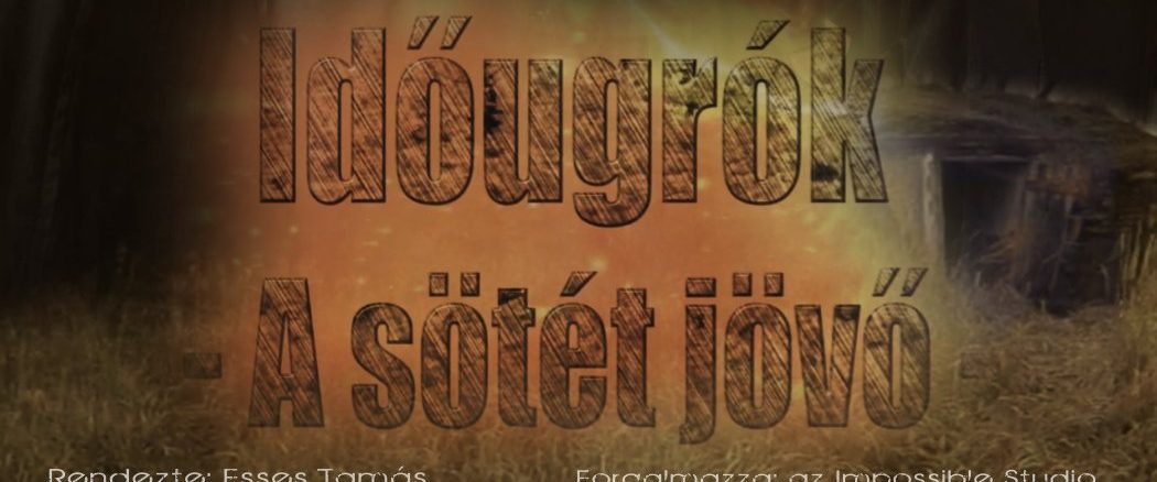 Idõugrók - Sötét Jövõ background