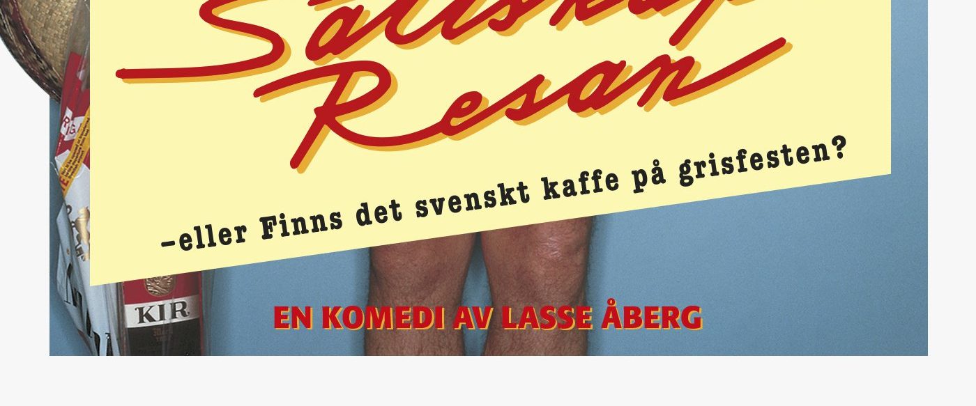 Sällskapsresan eller Finns det svenskt kaffe på grisfesten background