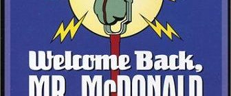 Welcome Back, Mr. McDonald background
