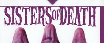Sisters of Death background