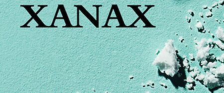 Take Your Pills: Xanax background