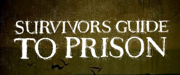 Survivor's Guide to Prison background