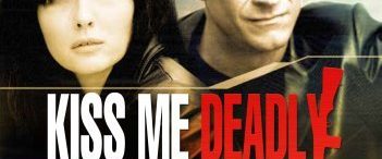Kiss Me Deadly background