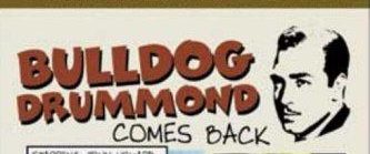 Bulldog Drummond Comes Back background