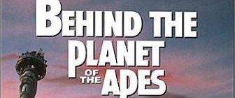 Behind the Planet of the Apes background