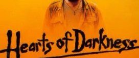 Hearts of Darkness: A Filmmaker's Apocalypse background