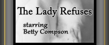 The Lady Refuses background