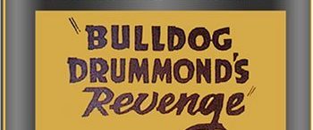 Bulldog Drummond's Revenge background
