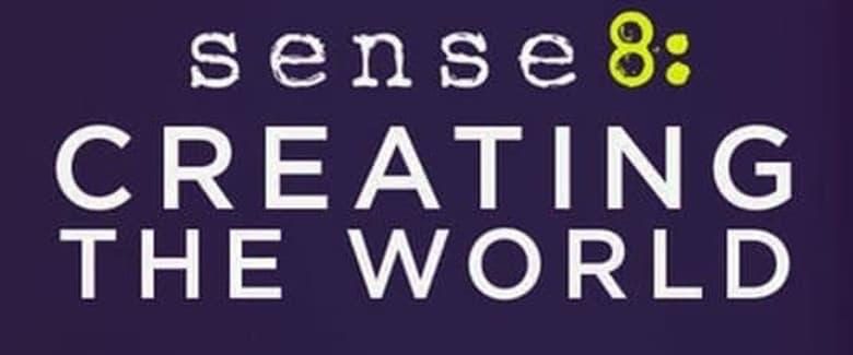 Sense8: Creating the World background