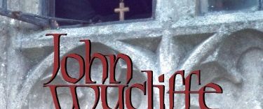 John Wycliffe: The Morning Star background