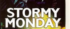 Stormy Monday background