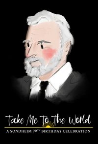 Take Me to the World: A Sondheim 90th Birthday Celebration poster