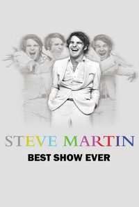 Steve Martin's Best Show Ever poster