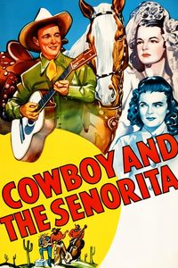 Cowboy and the Senorita poster