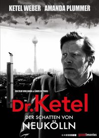 Dr. Ketel - Der Schatten von Neukölln poster