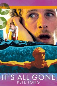 It's All Gone Pete Tong poster