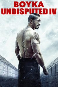 Boyka: Undisputed IV poster