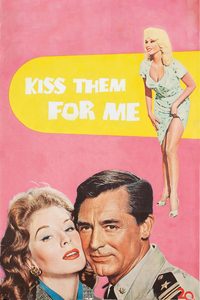 Kiss Them for Me poster