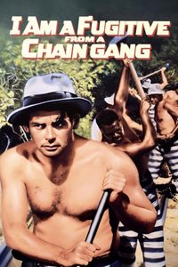 I Am a Fugitive from a Chain Gang
