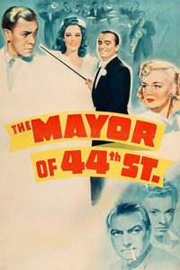 The Mayor of 44th Street poster