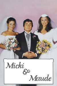 Micki + Maude poster