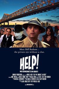 Help! My Gumshoe's an Idiot! poster